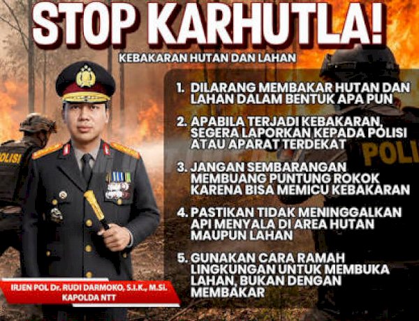 Kapolda NTT Imbau Masyarakat Stop Karhutla: Jangan Buka Lahan dengan Cara Membakar