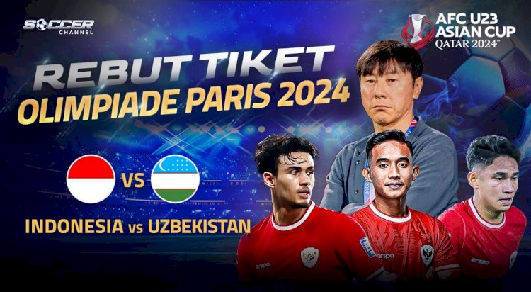 Laga Perebutan Debut Olimpiade  Indonesia U-23 Vs Uzbekistan U-23
